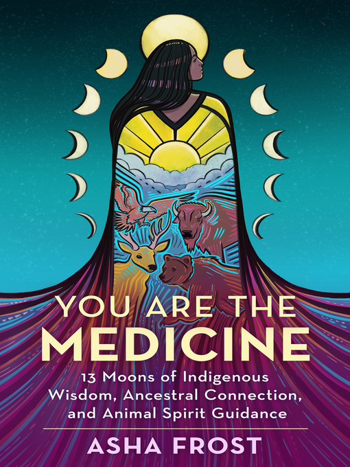 Title details for You Are the Medicine by Asha Frost - Available